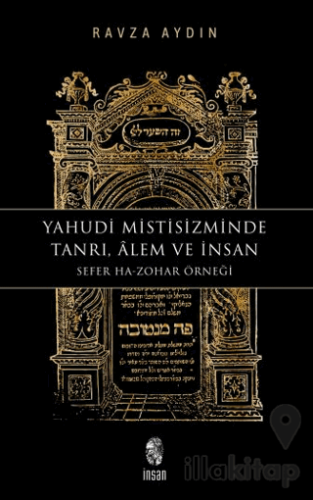 Yahudi Mistisizminde Tanrı, Âlem ve İnsan