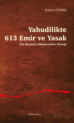 Yahudilikte 613 Emir ve Yasak İbn Meymun (Maimonides) Örneği