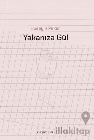 Yakanıza Gül