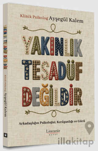 Yakınlık Tesadüf Değildir
