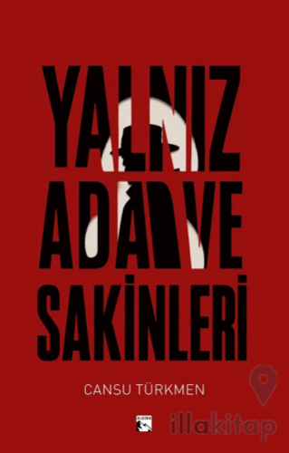 Yalnız Ada ve Sakinleri