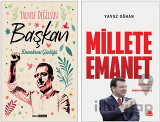 Yalnız Değilsin Başkan ve Millete Emanet