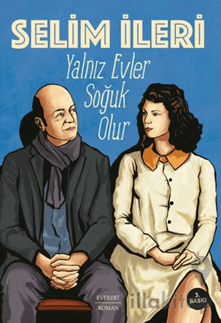 Yalnız Evler Soğuk Olur