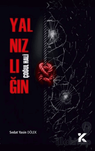 Yalnızlığın Çoğul Hali
