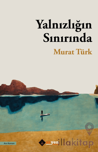 Yalnızlığın Sınırında