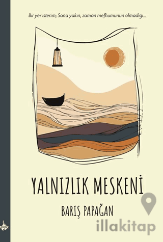 Yalnızlık Meskeni