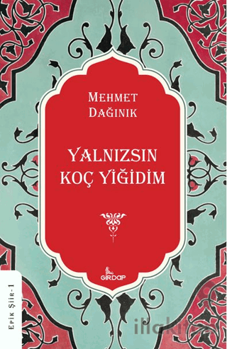 Yalnızsın Koç Yiğidim