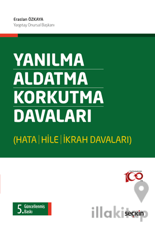 Yanılma - Aldatma - Korkutma Davalar
