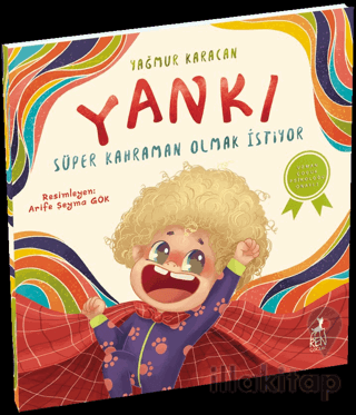 Yankı Süper Kahraman Olmak İstiyor