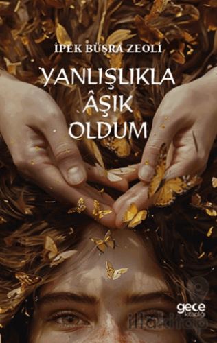 Yanlışlıkla Aşık Oldum