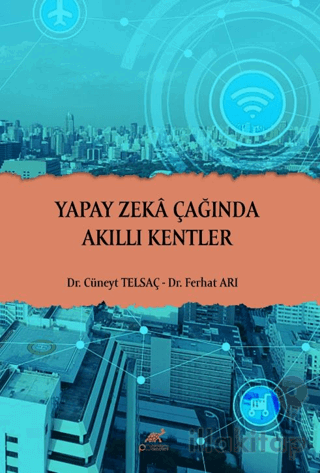 Yapay Zeka Çağında Akıllı Kentler