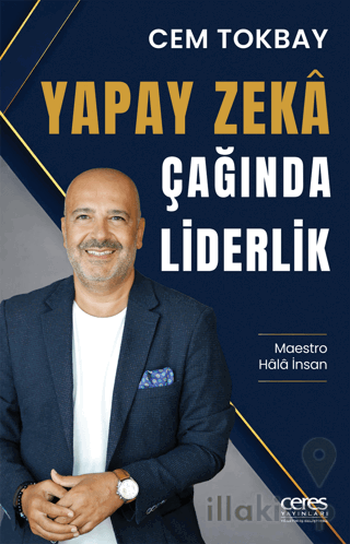 Yapay Zeka Çağında Liderlik
