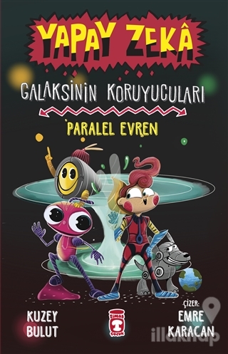 Yapay Zeka Galaksinin Koruyucuları - Paralel Evren (Ciltli)