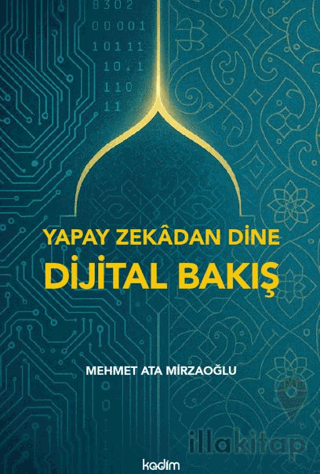 Yapay Zekadan Dine Dijital Bakış