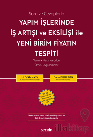 Yapım İşlerinde İş Artışı ve Eksilişi İle Yeni Birim Fiyatın Tespiti