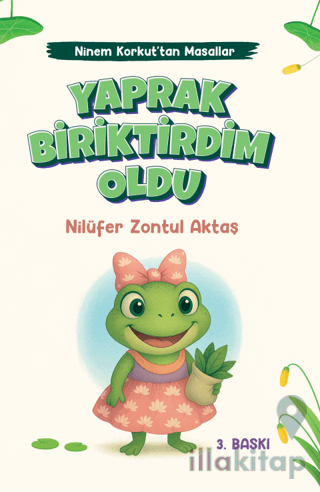 Yaprak Biriktirdim Oldu - Ninem Korkut'tan Masallar