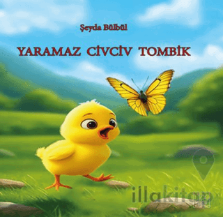 Yaramaz Civciv Tombik