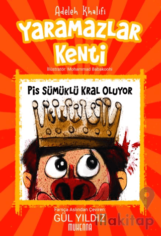 Yaramazlar Kenti 1: Pis Sümüklü Kral Oluyor