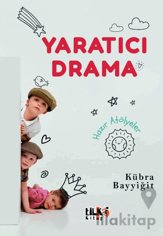 Yaratıcı Drama - Hazır Atölyeler