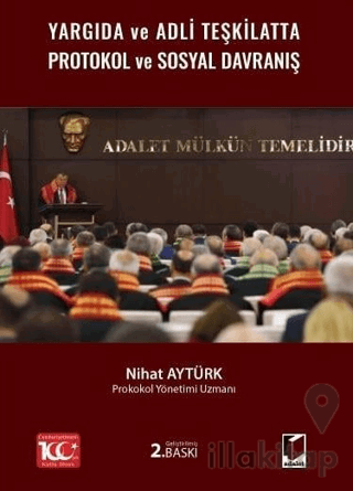 Yargıda ve Adli Teşkilatta Protokol ve Sosyal Davranış