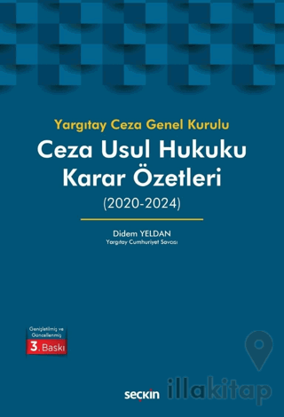Yargıtay Ceza Genel Kurulu Ceza Usul Hukuku Karar Özetleri (2020-2024)