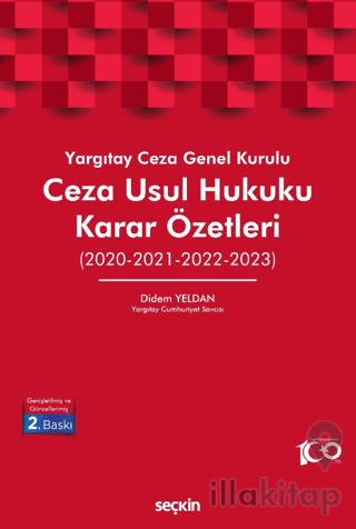 Yargıtay Ceza Genel Kurulu Ceza Usul Hukuku Karar Özetleri
