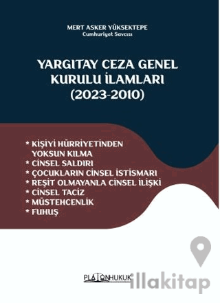 Yargıtay Ceza Genel Kurulu İlamları 2023-2010
