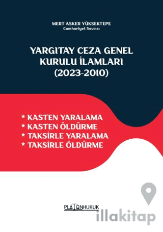 Yargıtay Ceza Genel Kurulu İlamları 2023-2010