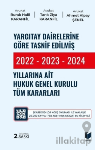 Yargıtay Dairelerine Göre Tasnif Edilmiş 2022 – 2023 – 2024 Yıllarına Ait Hukuk Genel Kurulu Tüm Kararları