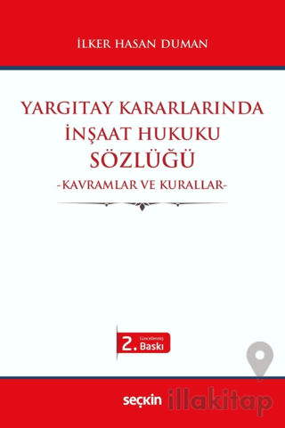 Yargıtay Kararlarında İnşaat Hukuku Sözlüğü