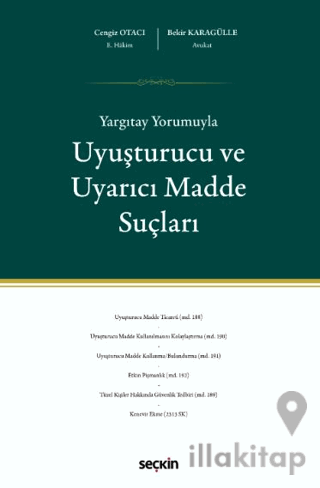 Yargıtay Yorumuyla Uyuşturucu ve Uyarıcı Madde Suçları