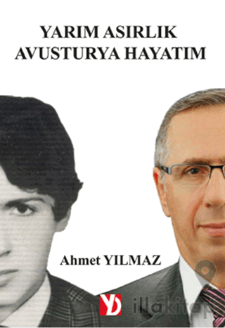 Yarım Asırlık Avusturya Hayatım