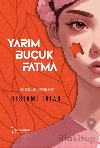 Yarım Buçuk Fatma