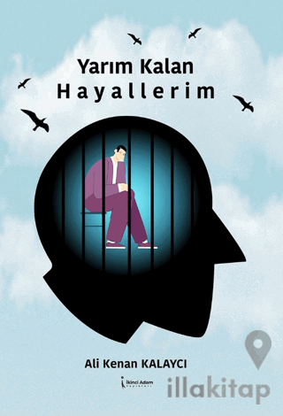Yarım Kalan Hayallerim