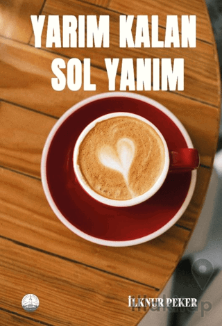 Yarım Kalan Sol Yanım