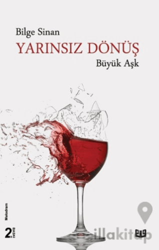 Yarınsız Dönüş - Büyük Aşk