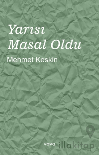 Yarısı Masal Oldu