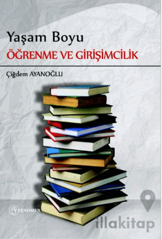 Yaşam Boyu Öğrenme ve Girişimcilik - Halk Eğitimi Merkezleri Üzerine Bir Değerlendirme
