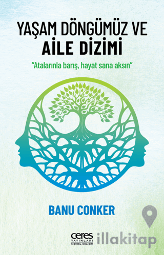 Yaşam Döngümüz ve Aile Dizimi