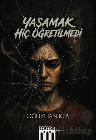 Yaşamak Hiç Öğretilmedi