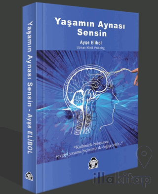 Yaşamın Aynası Sensin