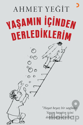 Yaşamın İçinden Derlediklerim