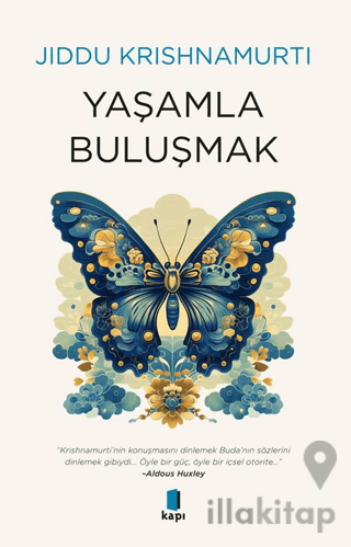 Yaşamla Buluşmak