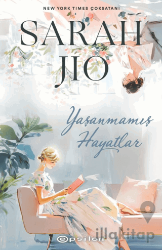 Yaşanmamış Hayatlar