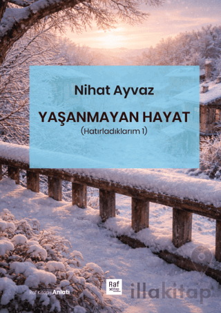 Yaşanmayan Hayat