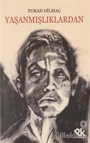 Yaşanmışlıklardan