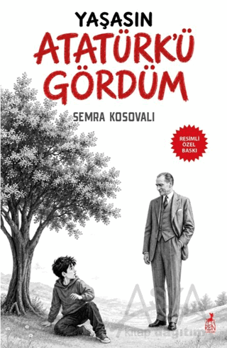 Yaşasın Atatürk'ü Gördüm
