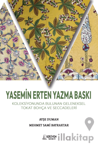 Yasemin Erten Yazma Baskı Koleksiyonunda Bulunan Geleneksel Tokat Bohç