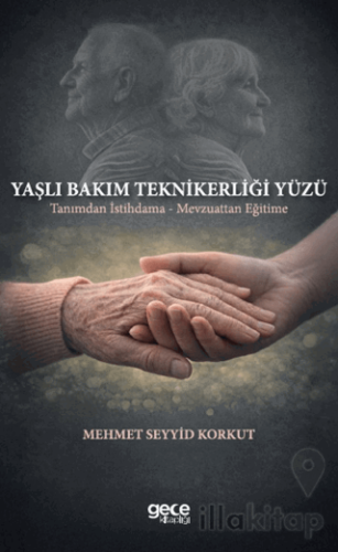 Yaşlı Bakım Teknikerliği Yüzü