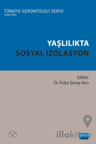 Yaşlılıkta Sosyal İzolasyon